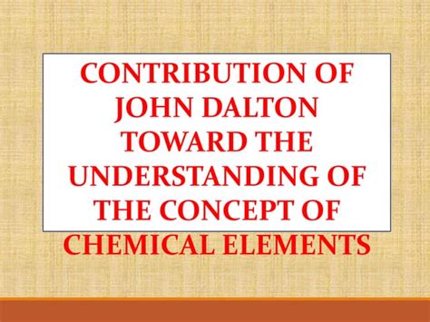 2 Contribution Of John Dalton Martin Ppt