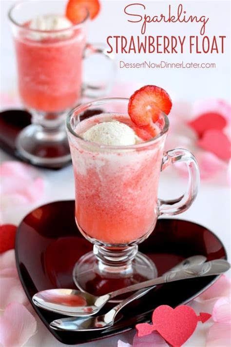 Sparkling Strawberry Float Dessert Now Dinner Later