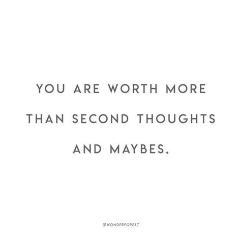 You Are Worth More Quotes About Self Worth Self Worth Quotes