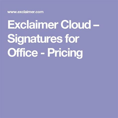 Exclaimer Cloud Signatures For Office Pricing Signature Office