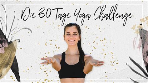 30 Tage Yoga Challenge Mit Mady Morrison 2019 Good Vibes Only Youtube