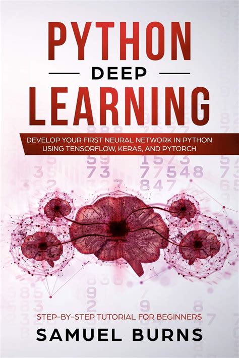 Buy Python Deep Learning Develop Your First Neural Network In Python