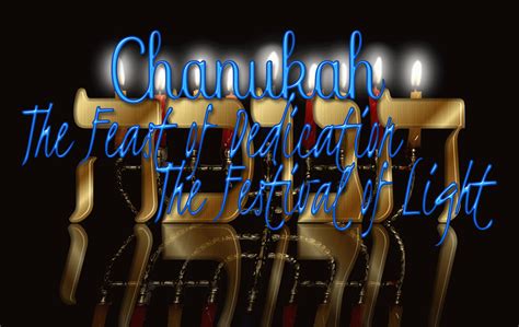 By His Every Word Chanukah The Feast Of Dedication The Festival Of Light