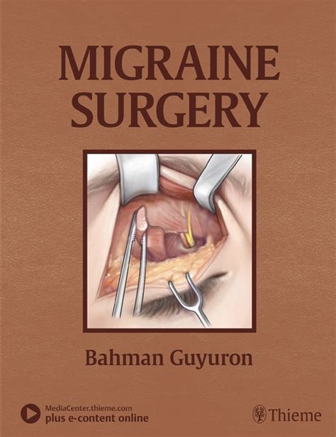 Migraine Surgery Von Bahman Guyuron Isbn 978 1 62623 692 9 Fachbuch