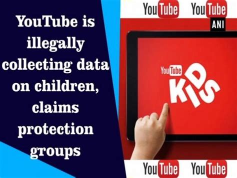 Youtube Collecting Data On Children Illegally Claims Protection Groups