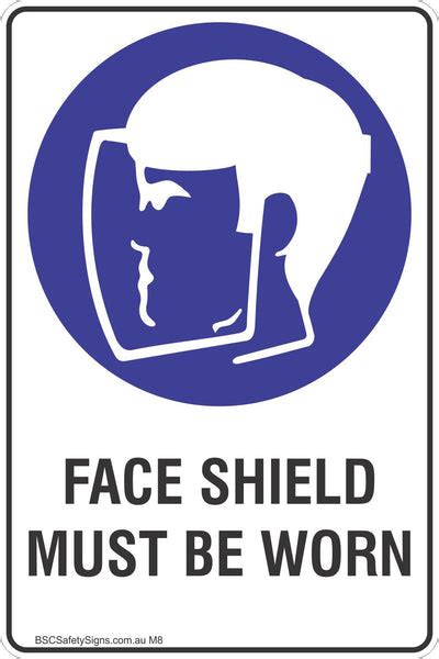 Face Shield Must Be Worn Safety Sign Mandatory Stickers Ppe