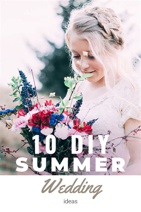 10 Summer Diy Wedding Ideas ~ Oh My Veil