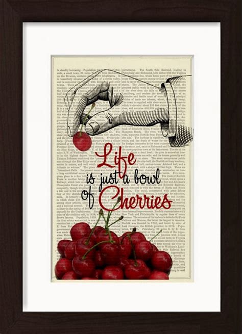 Life Is Just A Bowl Of Cherries Print On Upcycled Vintage Page Etsy