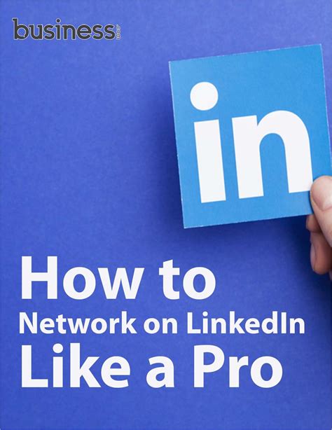 How To Network On Linkedin Like A Pro Free Tips And Tricks Guide