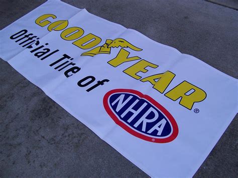 Goodyear Official Tire Of Nhra Banner Sign Garage Poster Man Cave