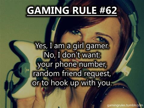The Life Of A Female Gamer Gamer Quotes Gaming Rules Gamer Humor