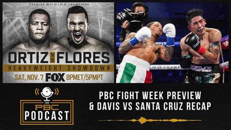 Prograis has 24 pro wins with 20 knockouts but is coming off of his first pro loss last time out. Davis-Santa Cruz, Stanionis-DeLoach & The Return of Luis Ortiz
