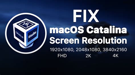 Fix Macos Catalina Screen Resolution On Virtualbox Wikigain