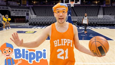 Blippi Play Basketball With A Pro Sports For Kids Educational