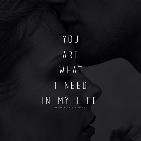 You Are What I Need In My Life Pictures Photos And Images For