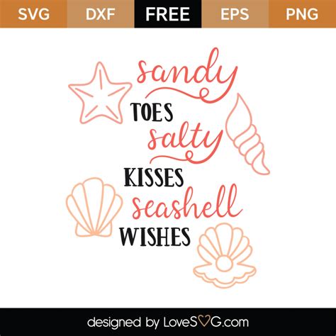 Free Sandy Toes Salty Kisses SVG Cut File Lovesvg Com
