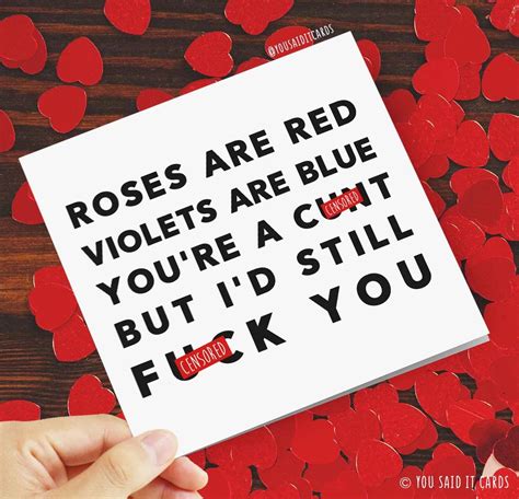 Roses Are Red Violets Are Blue Youre A Cunt But Id Still Fuck You Rude Funny Offensive