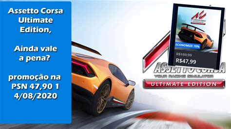 Assetto Corsa Ultimate Edition Ainda vale a pena promoção na PSN 47