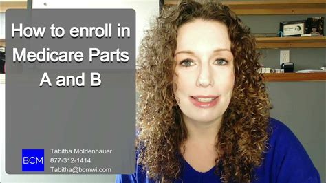 How To Enroll In Medicare Parts A And B Youtube