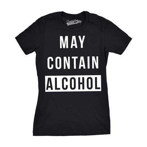 Womens May Contain Alcohol Funny Shirts Hilarious Drinking Novelty Cool
