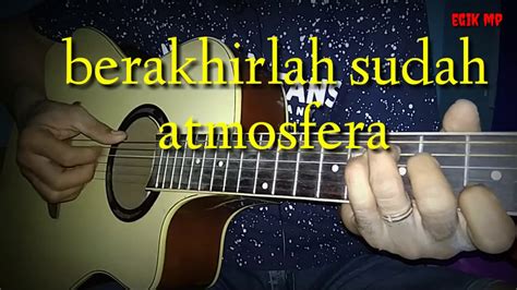 Berakhirlah sudah | atmosfera cover by Egik mp - YouTube
