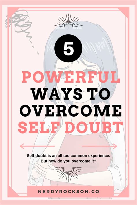 5 Powerful Ways To Overcome Self Doubt Self Overcoming Best Self