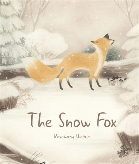The Snow Foxcover Starfish Bay Publishing