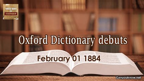 Oxford Dictionary Debuts February 01 1884 This Day In History Youtube