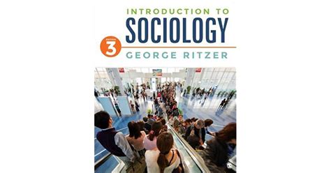 Introduction To Sociology By George Ritzer