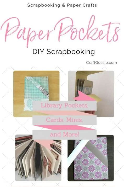 10 Ways To Make And Use Paper Pockets Templates And Tutorials Scrap
