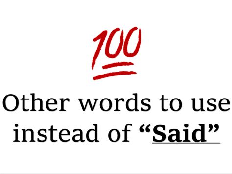 100 Other Words To Use Instead Of Said Teaching Resources