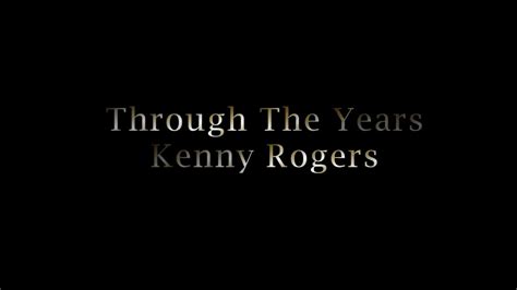 Through The Years By Kenny Rogers With Lyrics YouTube