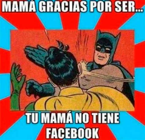 Los Memes Más Divertidos Para Celebrar El Día De La Madre Por Whatsapp