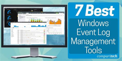 7 Best Windows Event Log Management Tools Plus Free Trial Links