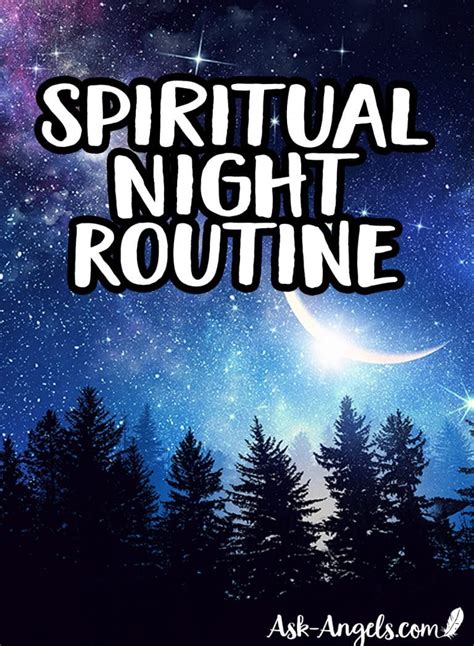 Keys For A Spiritual Night Routine Ask Angels Com