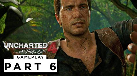 Uncharted 4 Walkthrough Gameplay Part 6 Ps5 Full Game Youtube