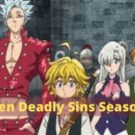 Seven Deadly Sins Season 6 Release Date Will It Happen Or Not