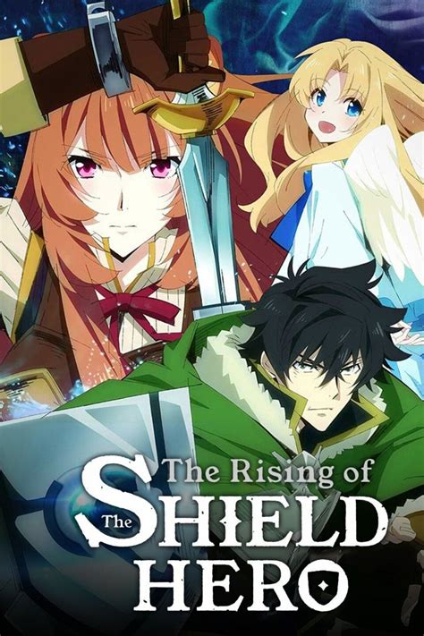 The Rising Of The Shield Hero Rotten Tomatoes
