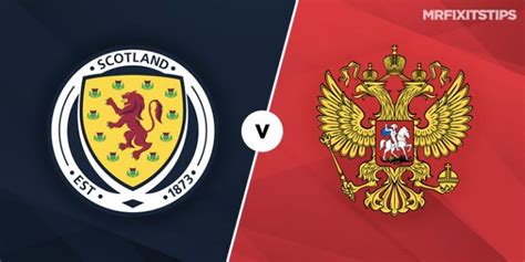 Scotland Vs Russia Betting Tips And Preview