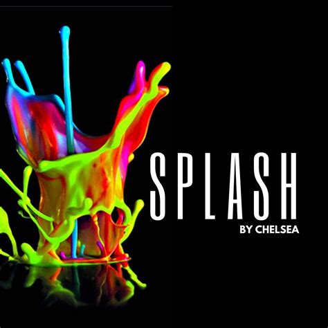 Splash By Chelsea
