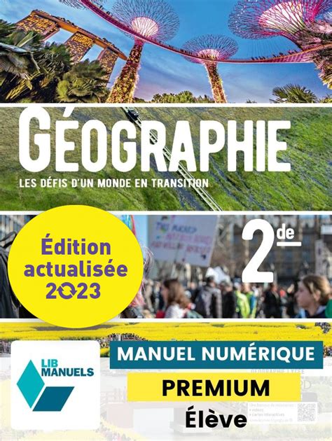 Géographie 2de Ed Num 2024 Lib Manuel Numérique Premium Actualisé