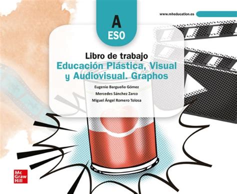 EducaciÓn PlÁstica Visual Y Audiovisual Graphos A Primer Ciclo Eso