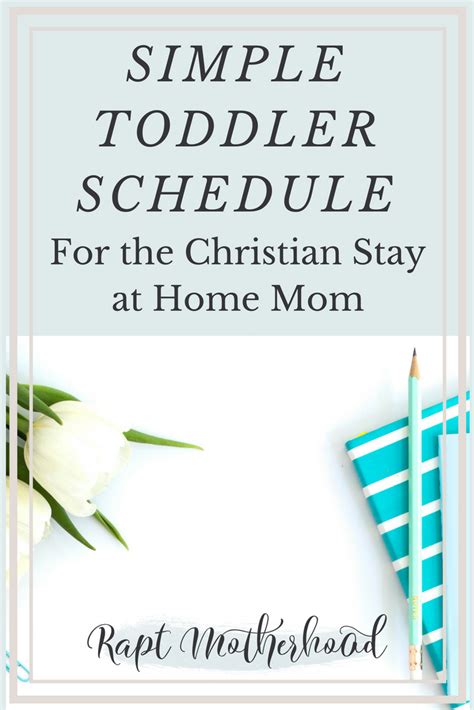 Simple Toddler Schedule For A Christian Stay At Home Mom