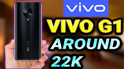 Vivo G1 Vivo G1 Full Specification Price Features India Launch
