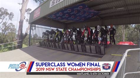Superclass Women Final 2019 Bmx Nsw State Championships Youtube