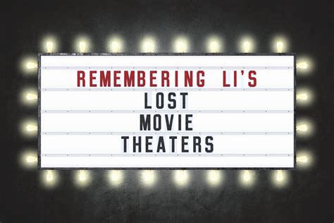 Long Island Movie Theaters We Loved And Lost Newsday