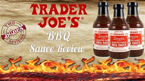 Trader Joes Organic Sriracha And Roasted Garlic Bbq Sauce All Sauced