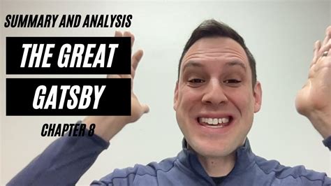 The Great Gatsby Chapter 8 Summary And Analysis Youtube