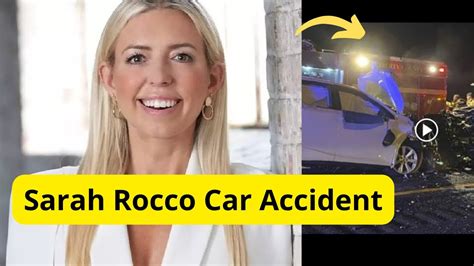 Sarah Rocco Car Accident Shocking Traffic Collision Sarah Rocco Obituary Realtor Youtube