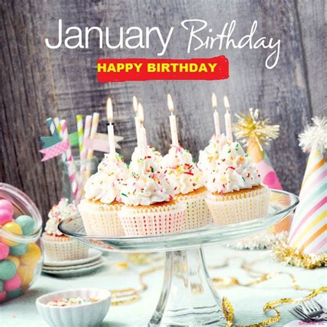 Happy Birthday Wishes For January Born January Birthday Happy